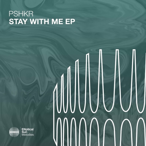 PSHKR - Stay With Me EP [ESM503]